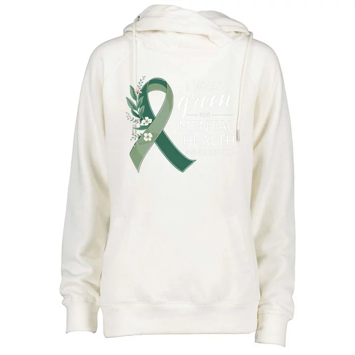 I Wear Green Tal Health Awareness Month Funny Gift Womens Funnel Neck Pullover Hood