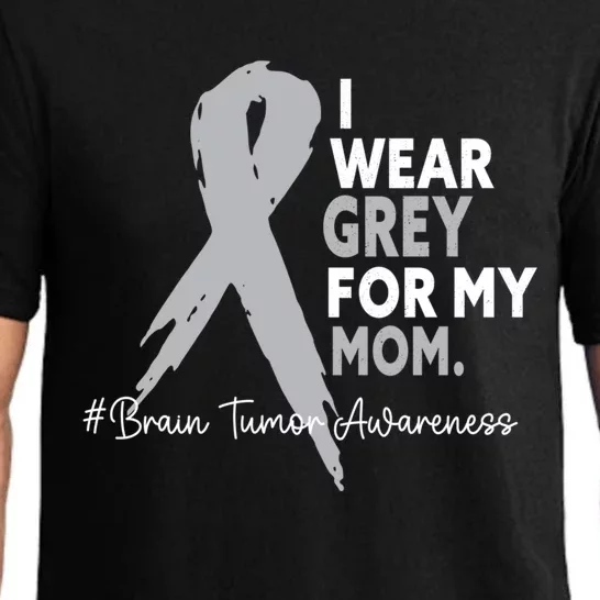 I Wear Grey For My Mom Brain Tumor Cancer Awareness Month Gift Pajama Set