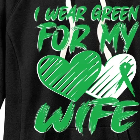 I Wear Green For My Wife Mental Health Awareness Ribbon Heart Women's Fleece Hoodie