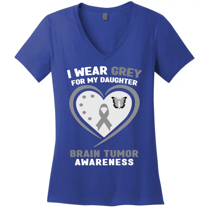 I Wear Grey For My Daughter Brain Tumor Awareness Cool Gift Women's V-Neck T-Shirt