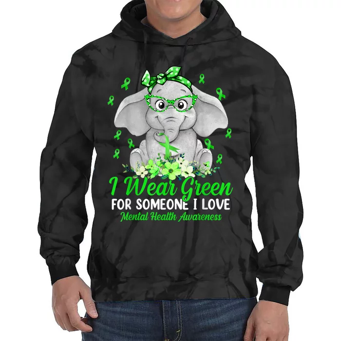 I Wear Green For Mental Health Awareness Ribbon Elephant Tie Dye Hoodie