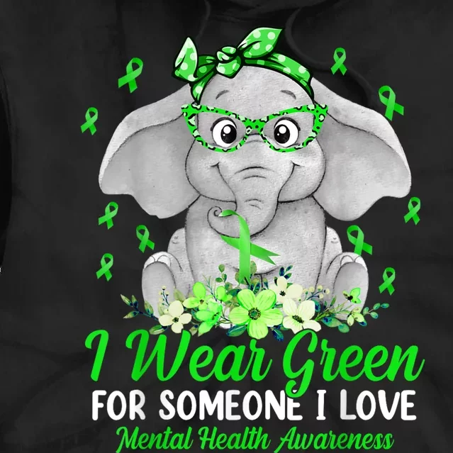 I Wear Green For Mental Health Awareness Ribbon Elephant Tie Dye Hoodie