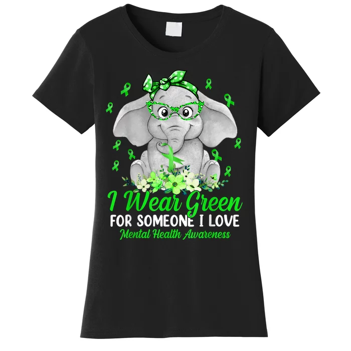 I Wear Green For Mental Health Awareness Ribbon Elephant Women's T-Shirt