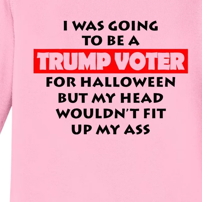 I Was Going To Be A Trump Voter For Halloween Baby Long Sleeve Bodysuit