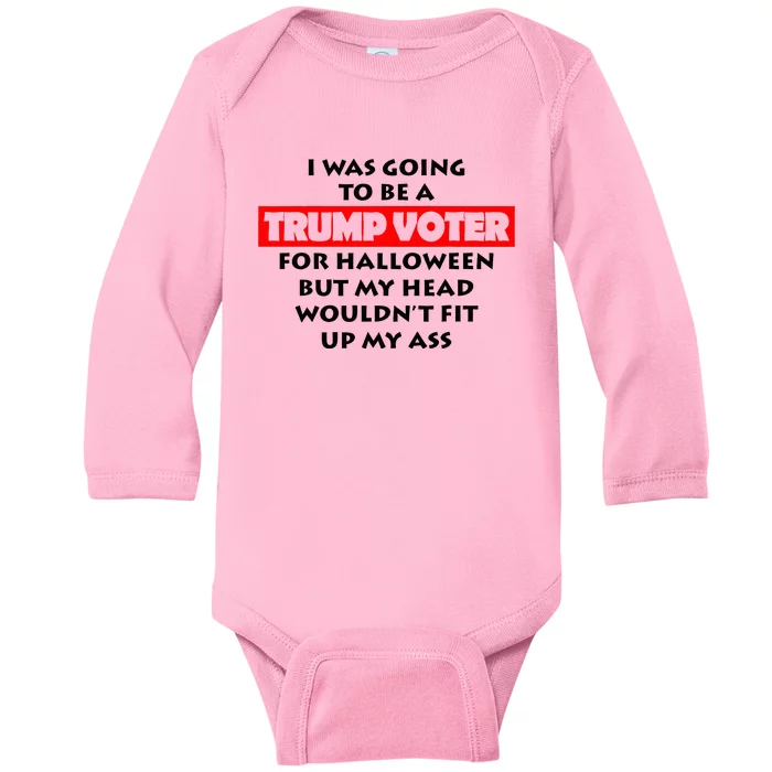 I Was Going To Be A Trump Voter For Halloween Baby Long Sleeve Bodysuit