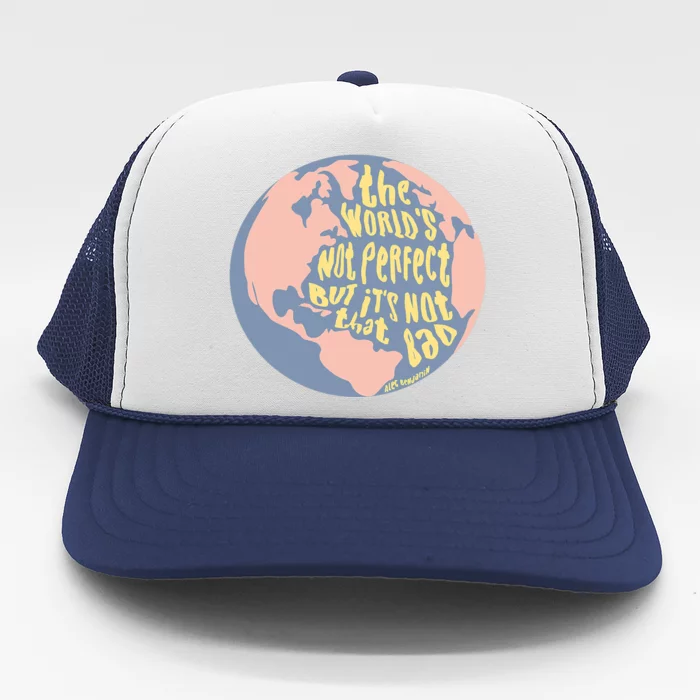 If We Have Each Other Benjamin Trucker Hat