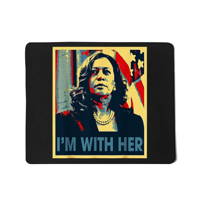 IM With Her Kamala Vote For 2024 President Kamala Harris Mousepad