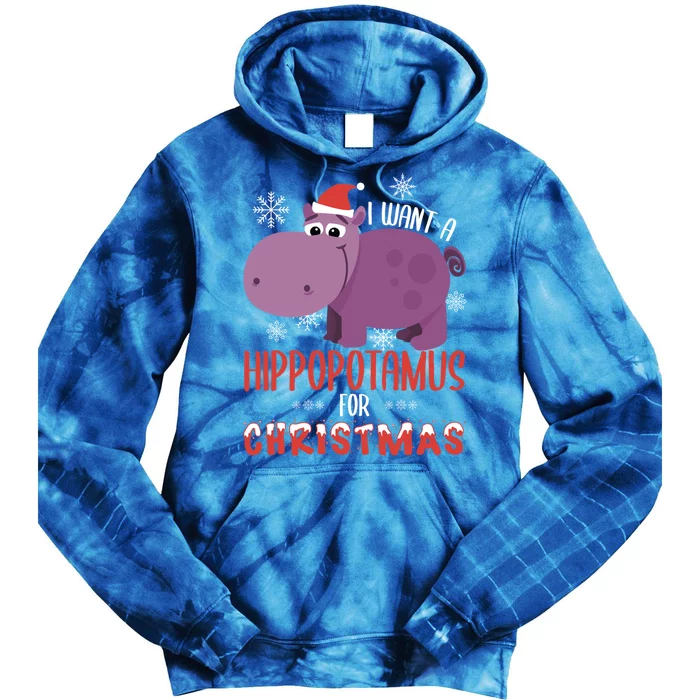 I Want Hippopotamus For Christmas Xmas Hippo Lover Gift Great Gift Tie Dye Hoodie