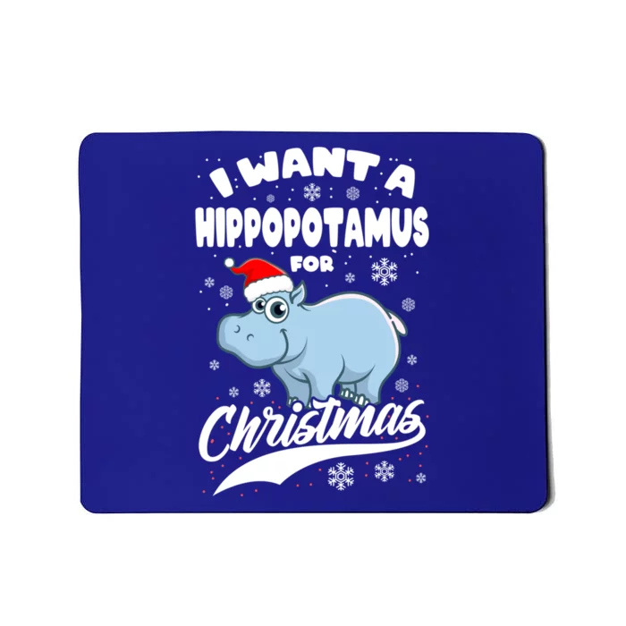 I Want Hippopotamus For Christmas Xmas Hippo Lover Gift Mousepad