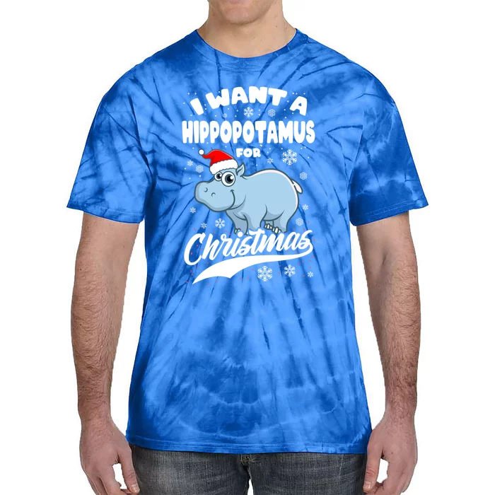 I Want Hippopotamus For Christmas Xmas Hippo Lover Gift Tie-Dye T-Shirt