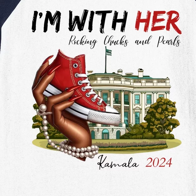 Im With Her Chucks And Pearls Kamala Harris White House 2024 Baseball Sleeve Shirt