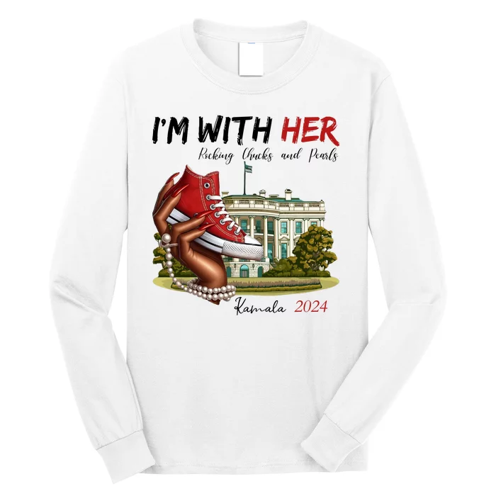 Im With Her Chucks And Pearls Kamala Harris White House 2024 Long Sleeve Shirt