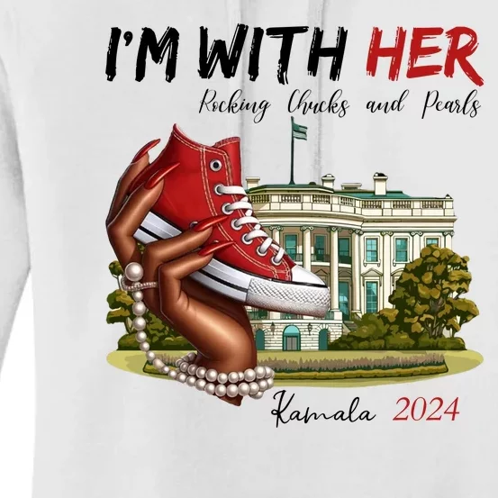 Im With Her Chucks And Pearls Kamala Harris White House 2024 Women's Pullover Hoodie