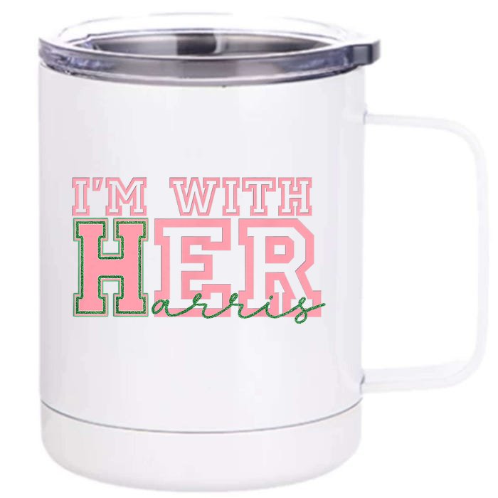 Im With Her Harris Front & Back 12oz Stainless Steel Tumbler Cup