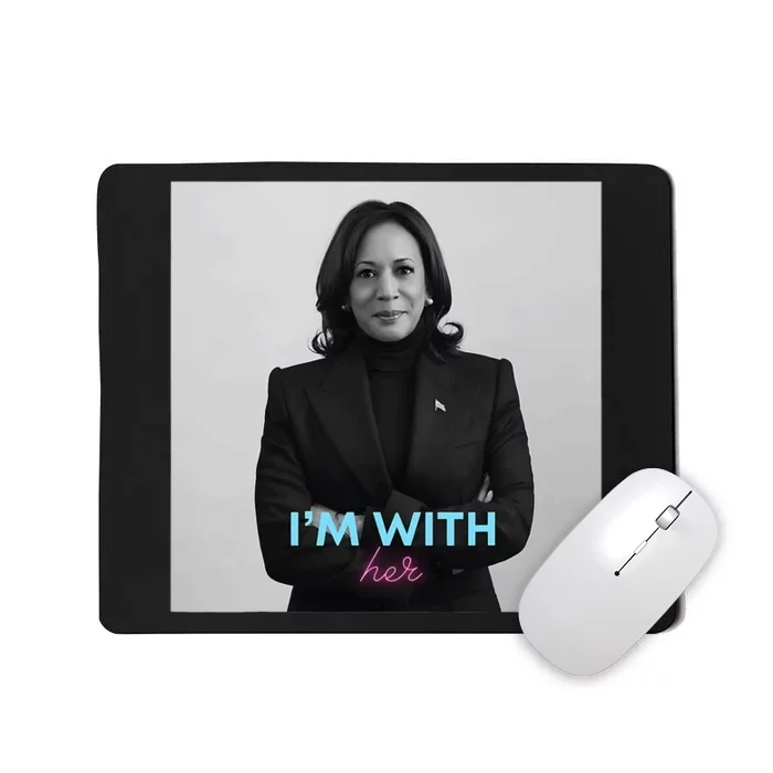 IM With Her Kamala Mousepad