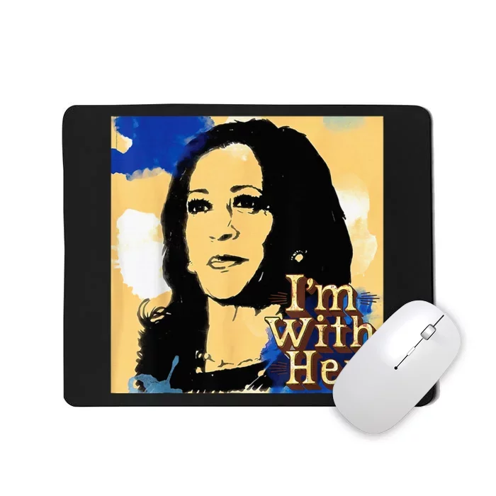 IM With Her Kamala Vote For 2024 President Kamalaharris Mousepad