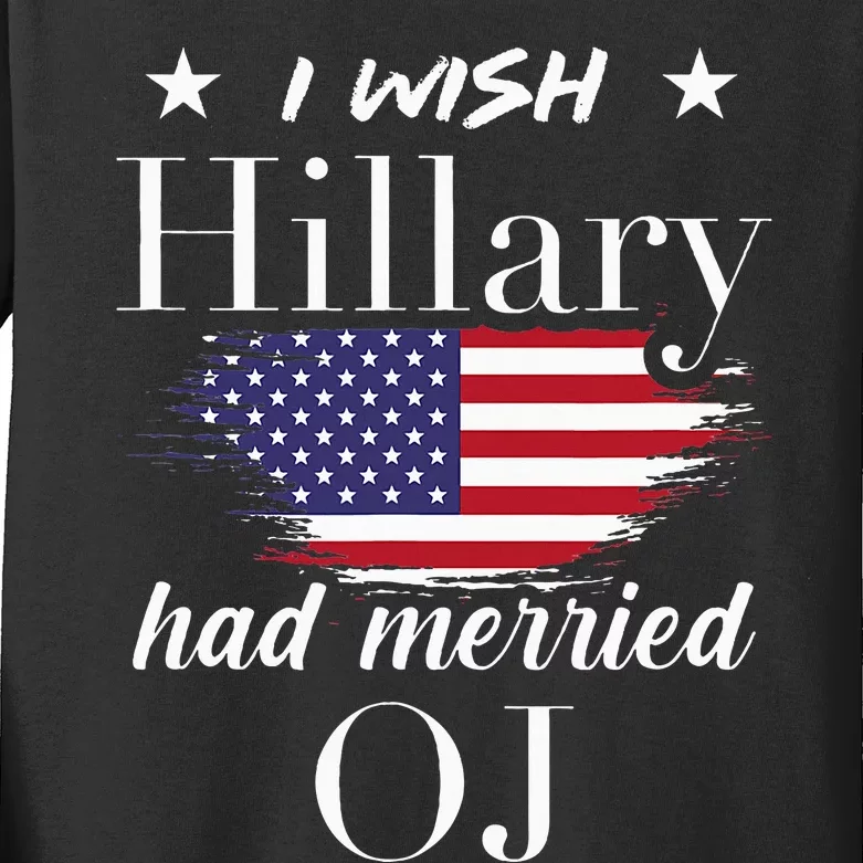 I Wish Hillary Kids Long Sleeve Shirt