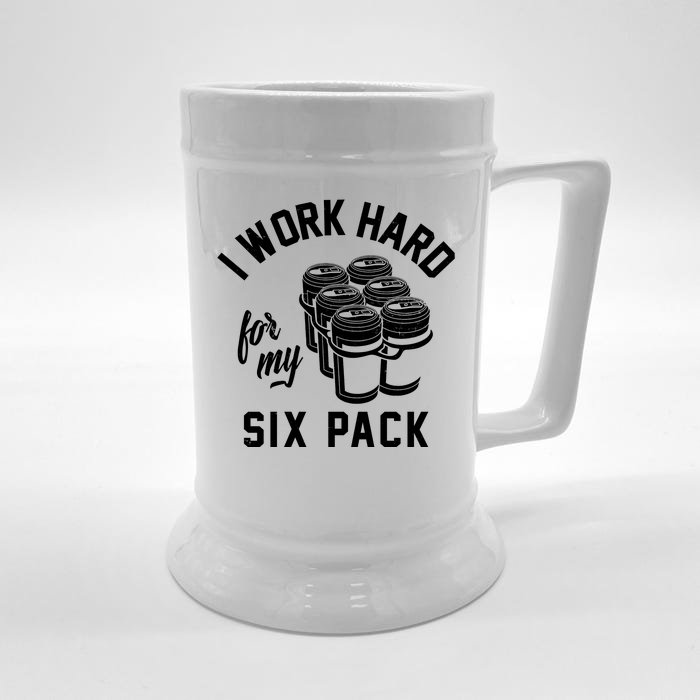 I Work Hard For My Six Pack Funny Beer Meme Front & Back Beer Stein