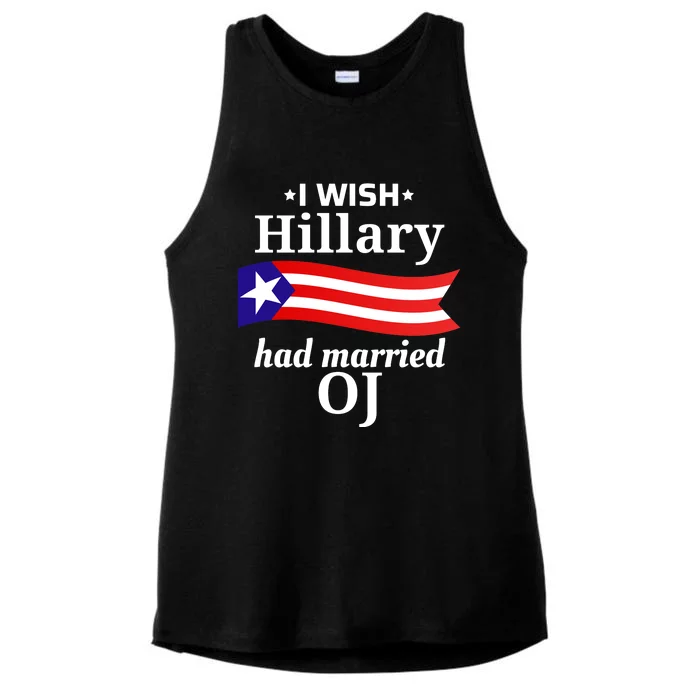 I Wish Hillary Had Married Oj Funny Anti Hillary Ladies Tri-Blend Wicking Tank