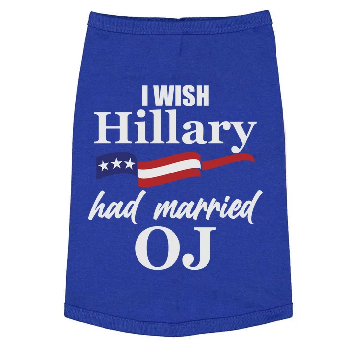 I Wish Hillary Had Married OJ Doggie Tank