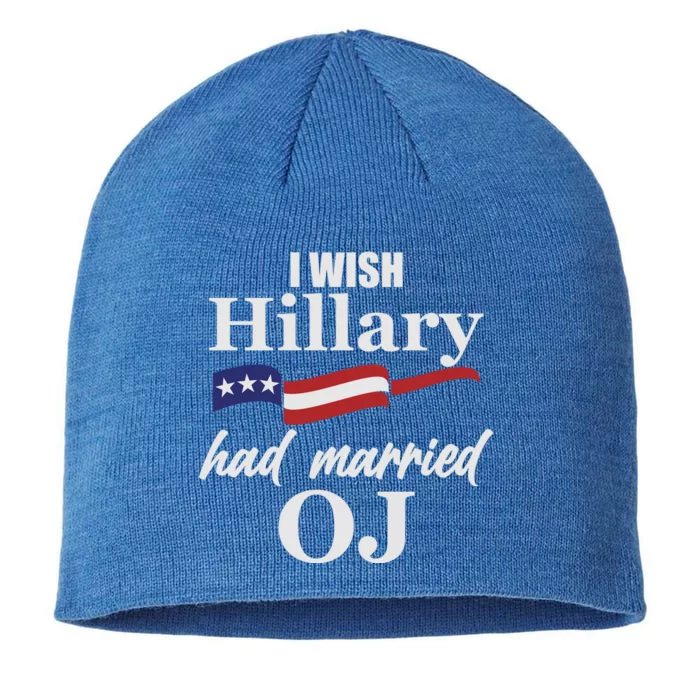 I Wish Hillary Had Married OJ 8 1/2in Sustainable Knit Beanie