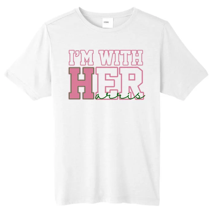 Im With Her Kamala Harris 2024 President Vote ChromaSoft Performance T-Shirt