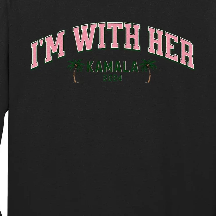 IM With Her Coconut Tree Kamala Tall Long Sleeve T-Shirt