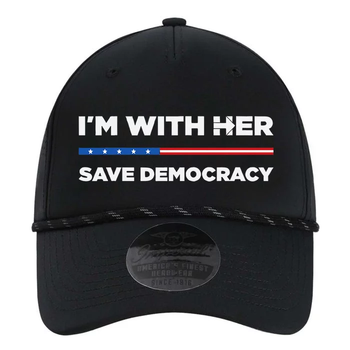 IM With Her Save Democracy 2024 President Performance The Dyno Cap