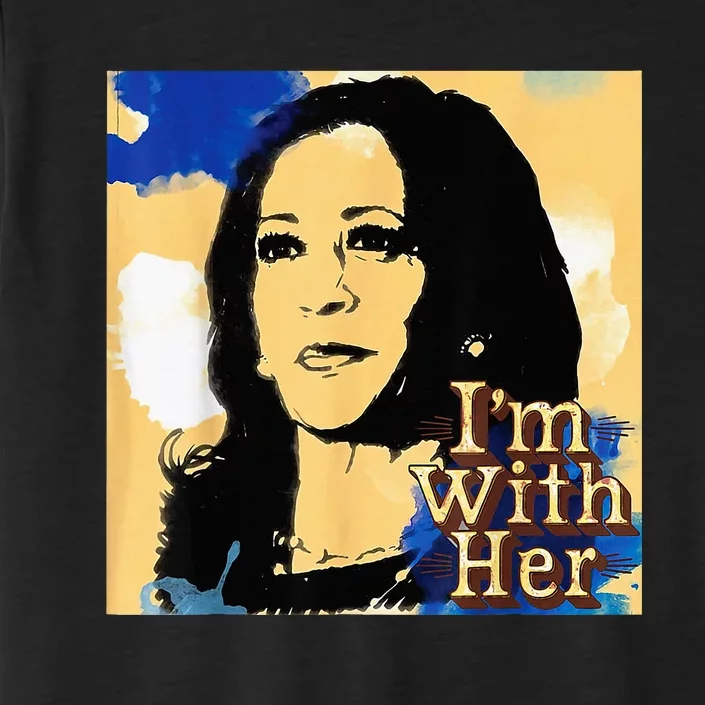 Im With Her Kamala Vote For 2024 President Kamala Harris ChromaSoft Performance T-Shirt