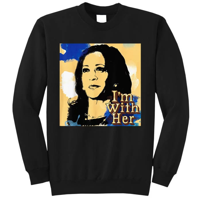 Im With Her Kamala Vote For 2024 President Kamala Harris Tall Sweatshirt