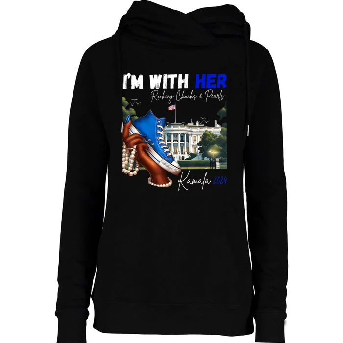 IM With Her Rocking Chucks & Pearls Kamala 2024 Womens Funnel Neck Pullover Hood