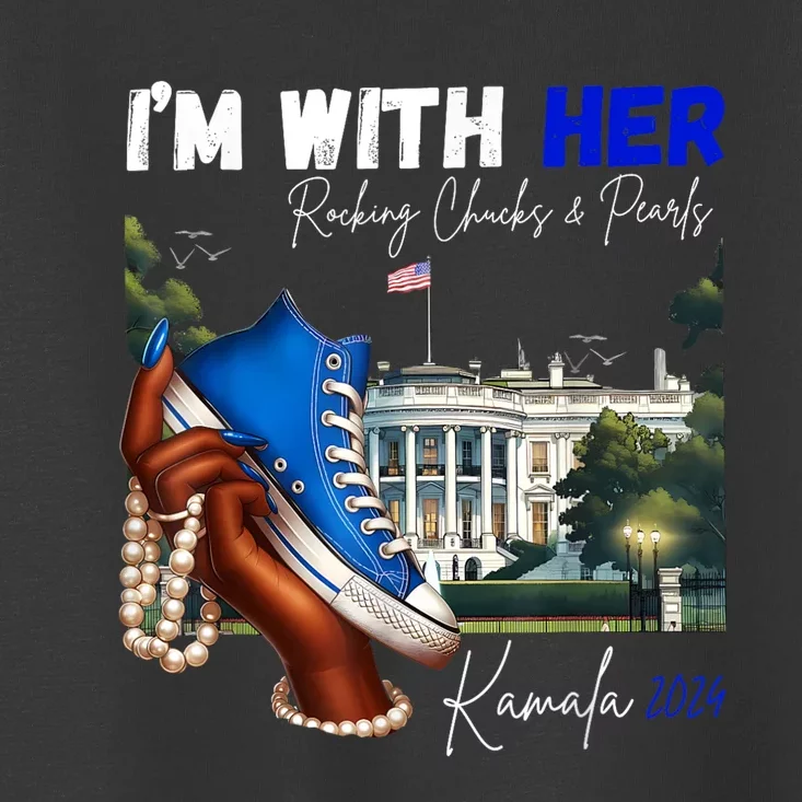 IM With Her Rocking Chucks & Pearls Kamala 2024 Toddler T-Shirt