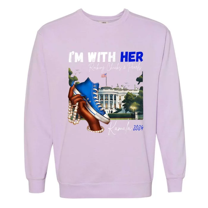 IM With Her Rocking Chucks & Pearls Kamala 2024 Garment-Dyed Sweatshirt