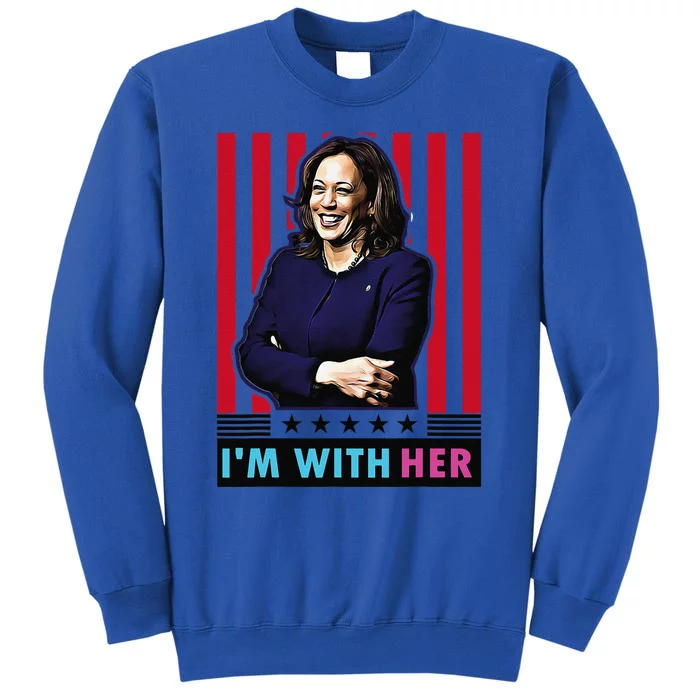 IM With Her Kamala Vote For 2024 President Kamalaharris Tall Sweatshirt