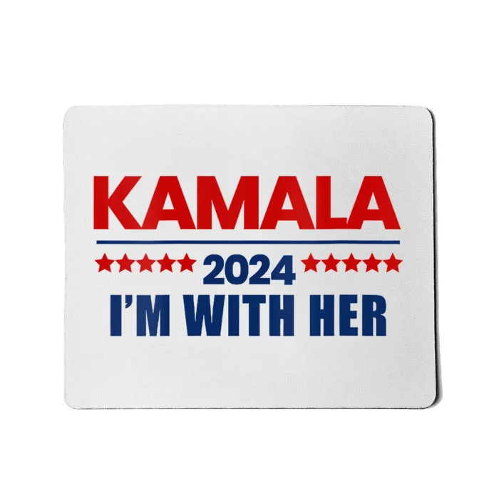 IM With Her Kamala Vote For 2024 President Kamala Harris Mousepad