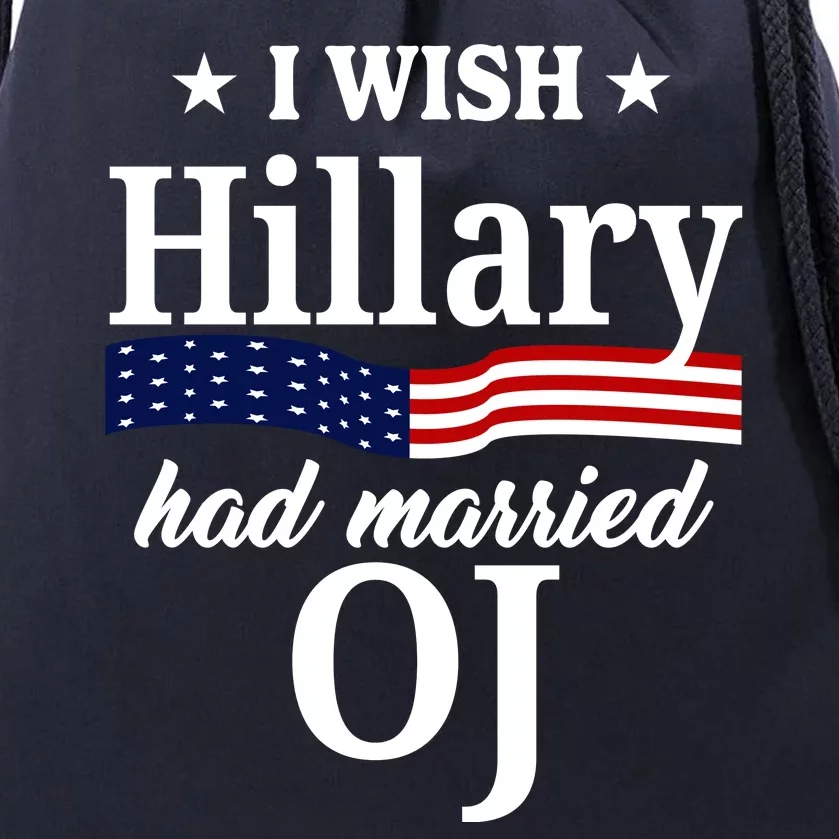 I Wish Hillary Had Married Oj Funny Politcal Drawstring Bag