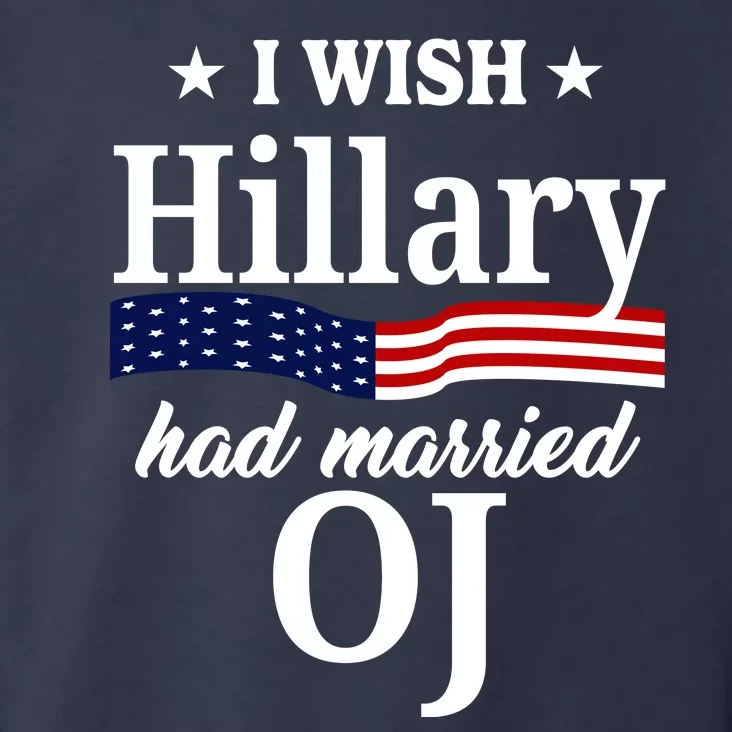 I Wish Hillary Had Married Oj Funny Politcal Toddler Hoodie