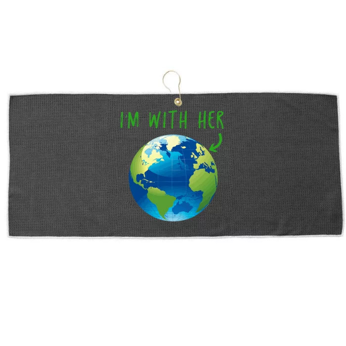 IM With Her Planet Earth Day Climate Change Gift Large Microfiber Waffle Golf Towel