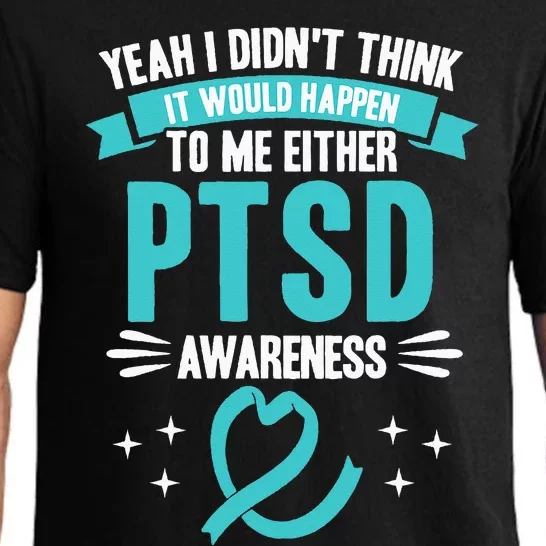 It Would Happen To Me PTSD Awareness Pajama Set