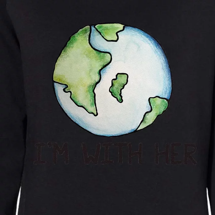 I'm With Her Earth Day Earthy Sciences Womens California Wash Sweatshirt