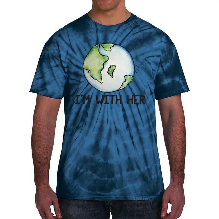 I'm With Her Earth Day Earthy Sciences Tie-Dye T-Shirt