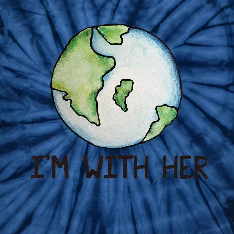 I'm With Her Earth Day Earthy Sciences Tie-Dye T-Shirt