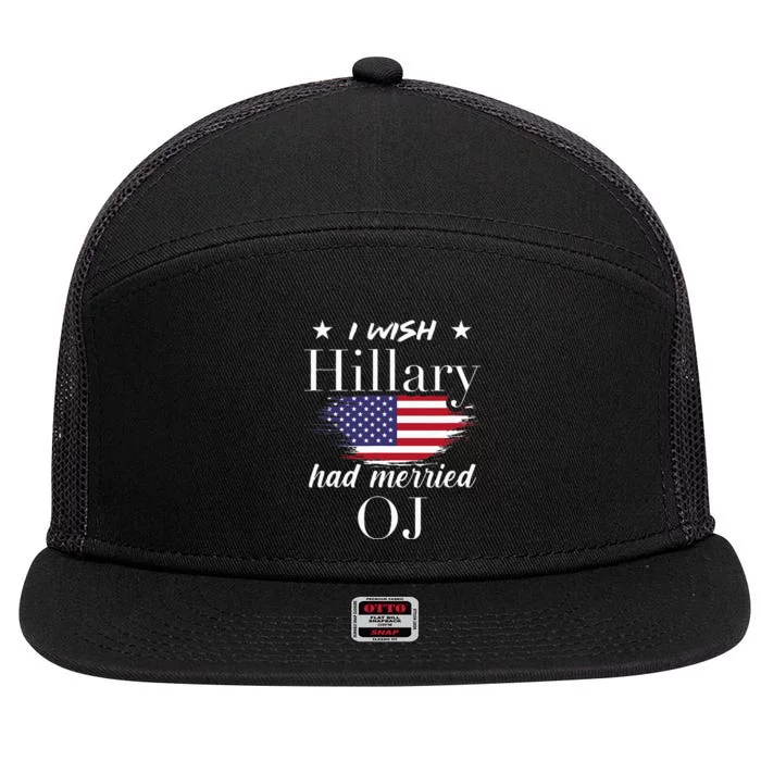 I Wish Hillary 7 Panel Mesh Trucker Snapback Hat