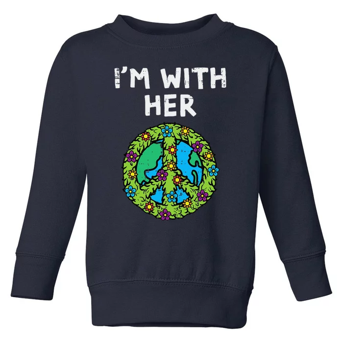 Im With Her Peace Symbol Sign Flowers Cool Earth Day Hippie Toddler Sweatshirt