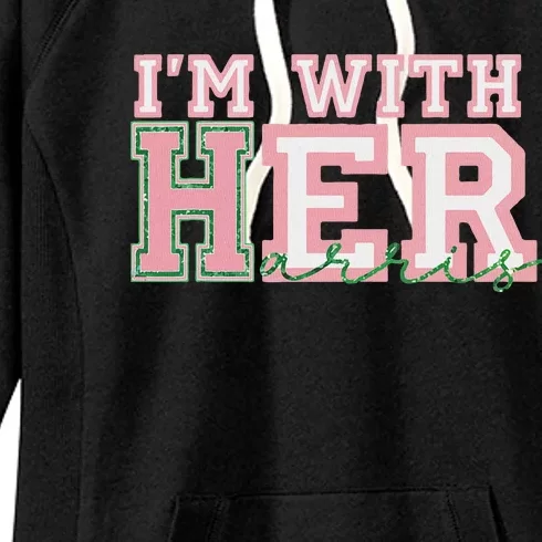 IM With Her President Kamala Election Women's Fleece Hoodie