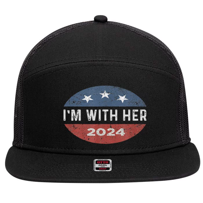 IM With Her Kamala Vote For 2024 President Kamala Harris 7 Panel Mesh Trucker Snapback Hat