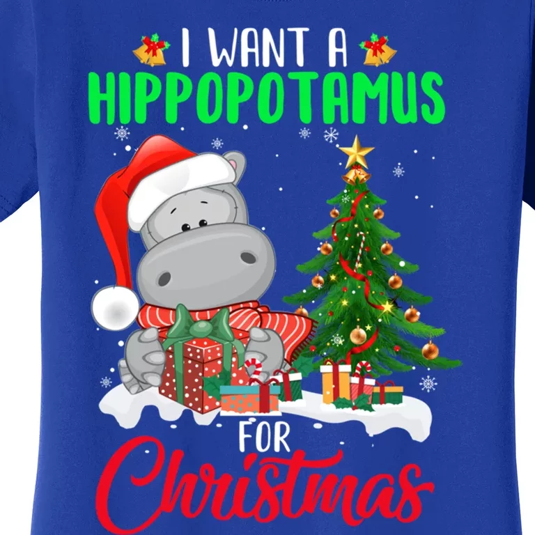 I Wants Hippopotamus For Christmas Xmas Hippos For Zoologist Meaningful Gift Women's T-Shirt