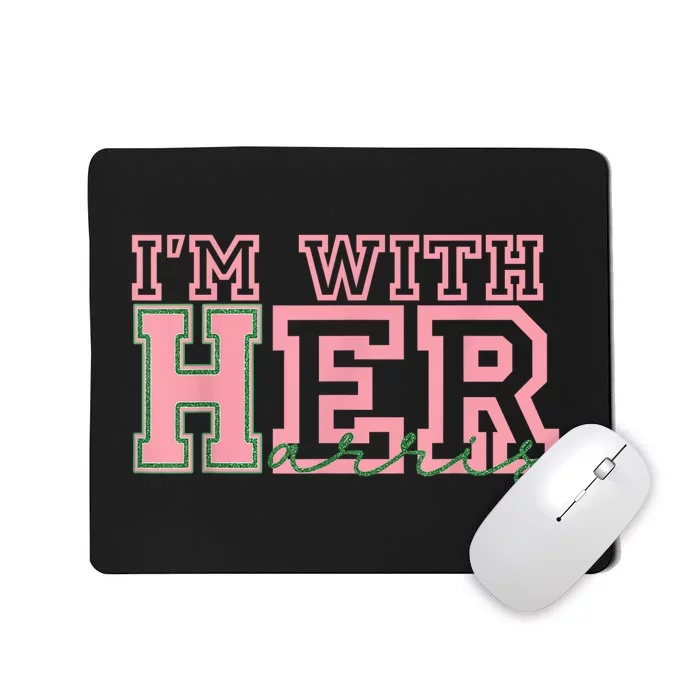 IM With Her Kamala Vote For 2024 President Kamalaharris Mousepad