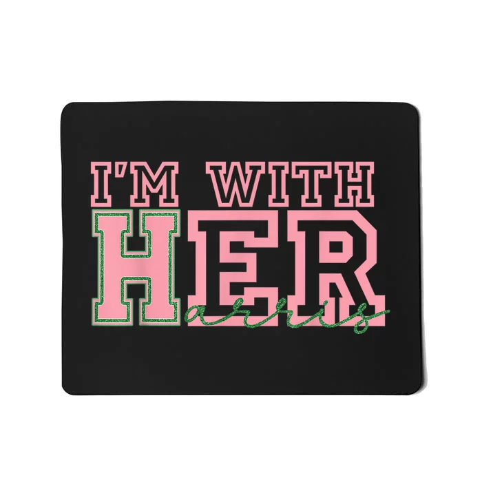 IM With Her Kamala Vote For 2024 President Kamalaharris Mousepad