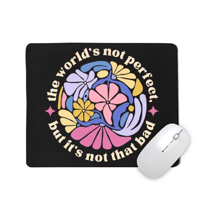 If We Have Eachother Floral Art Benjamin Mousepad